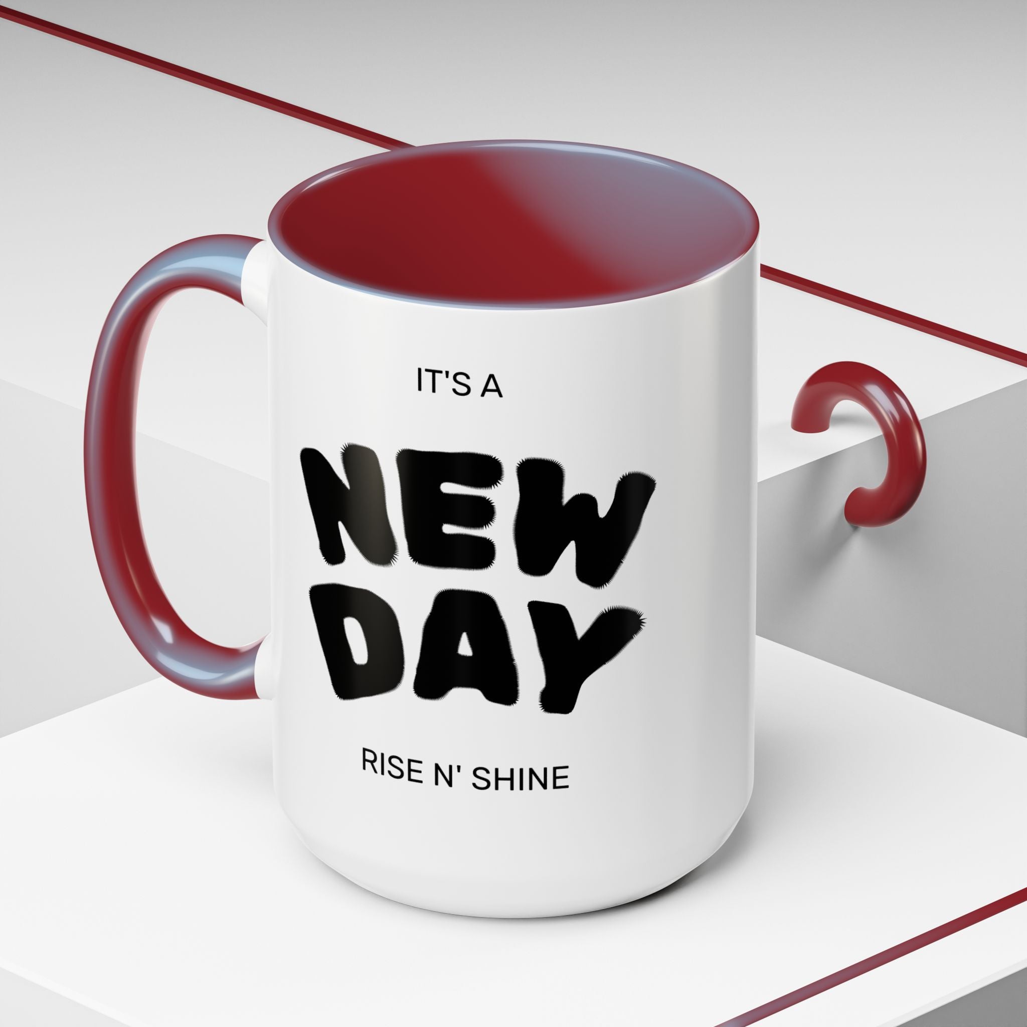 "Its A New Day": Ceramic Coffee Mug