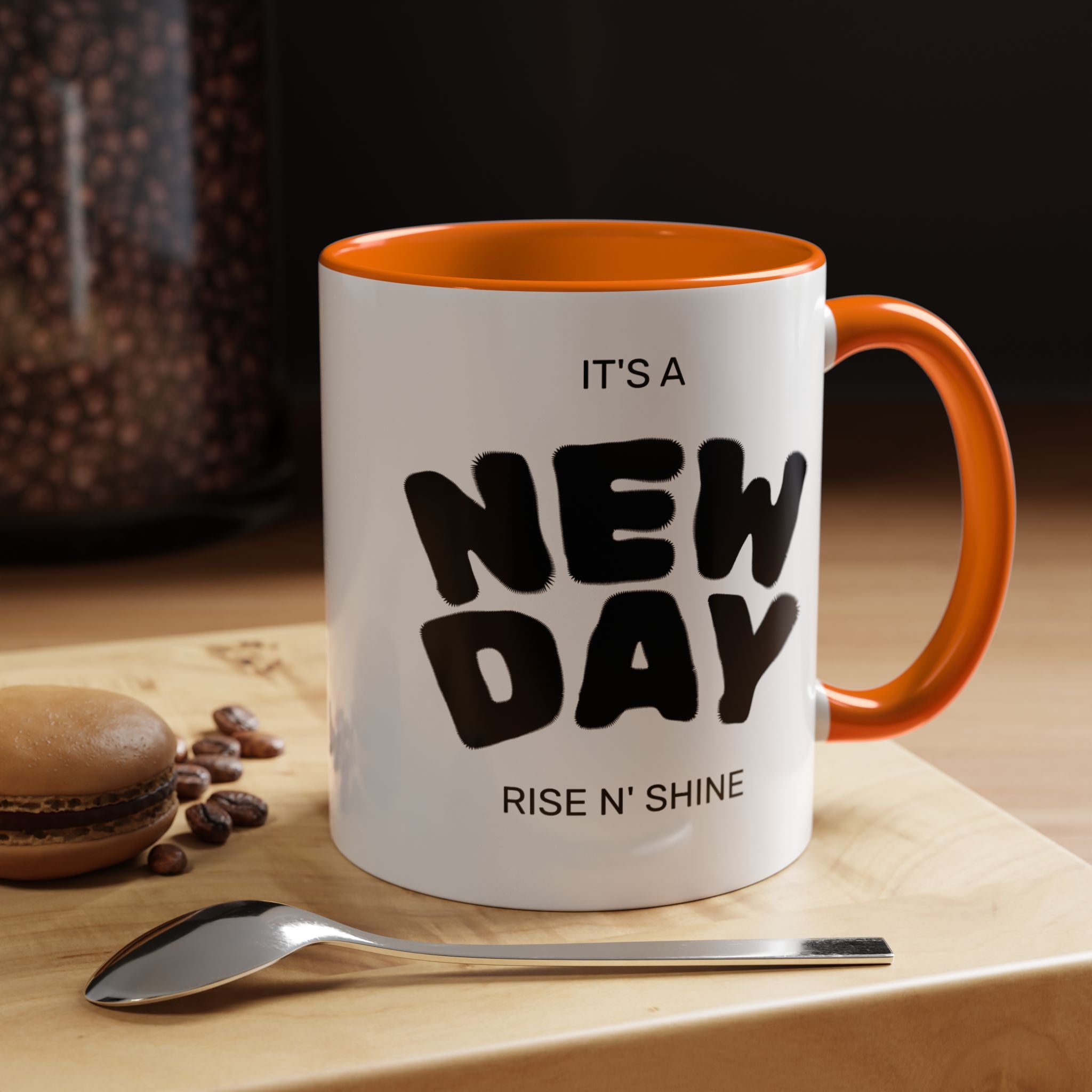 "Its A New Day": Ceramic Coffee Mug