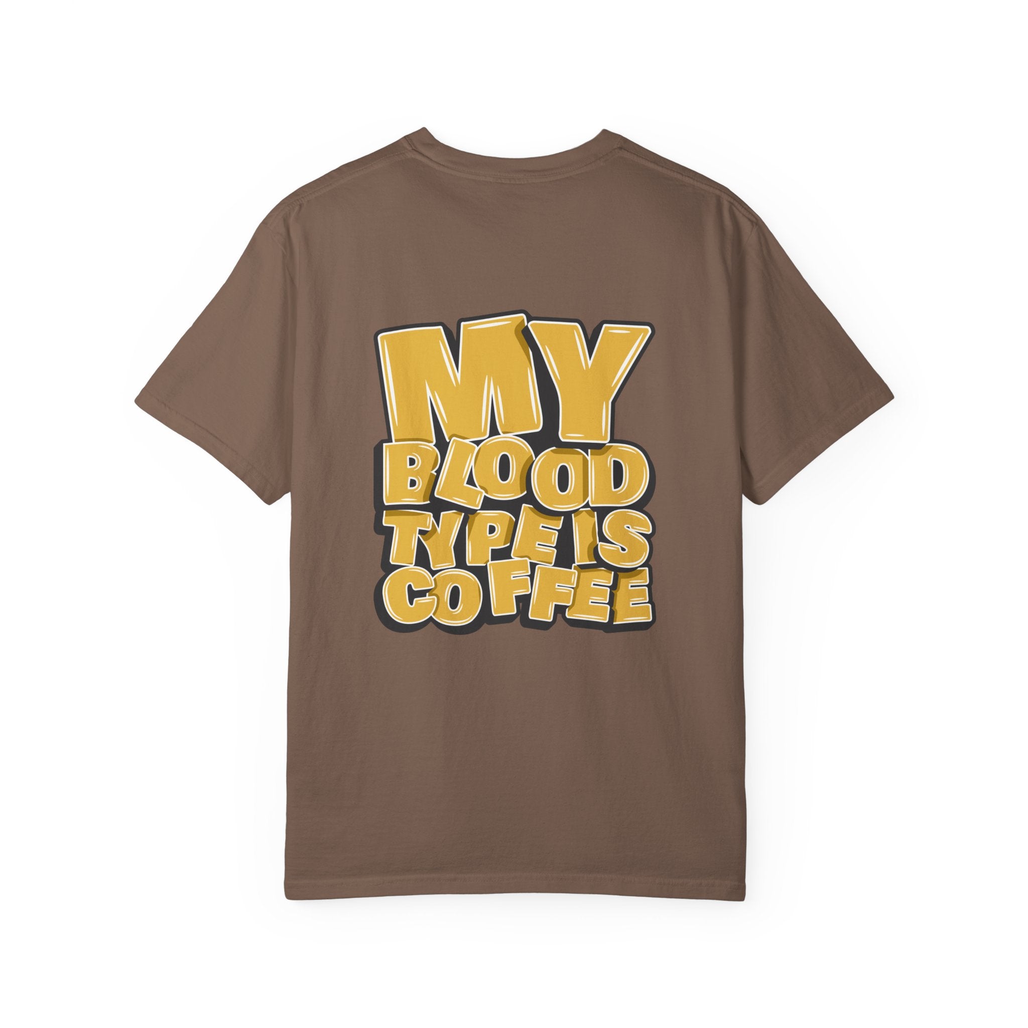 Women's T-Shirt — "My Blood Type Is Coffee" Graphic Tee
