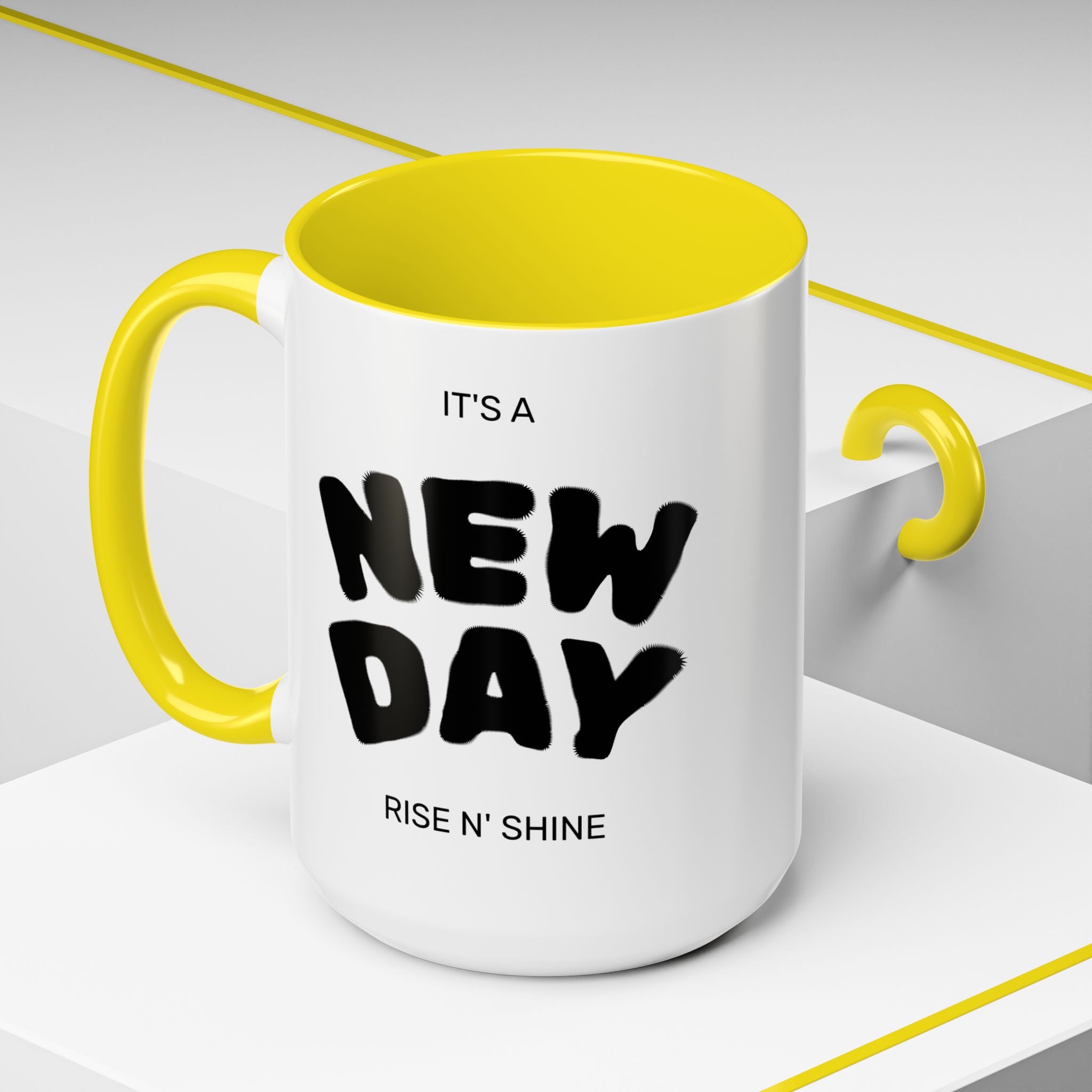 "Its A New Day": Ceramic Coffee Mug
