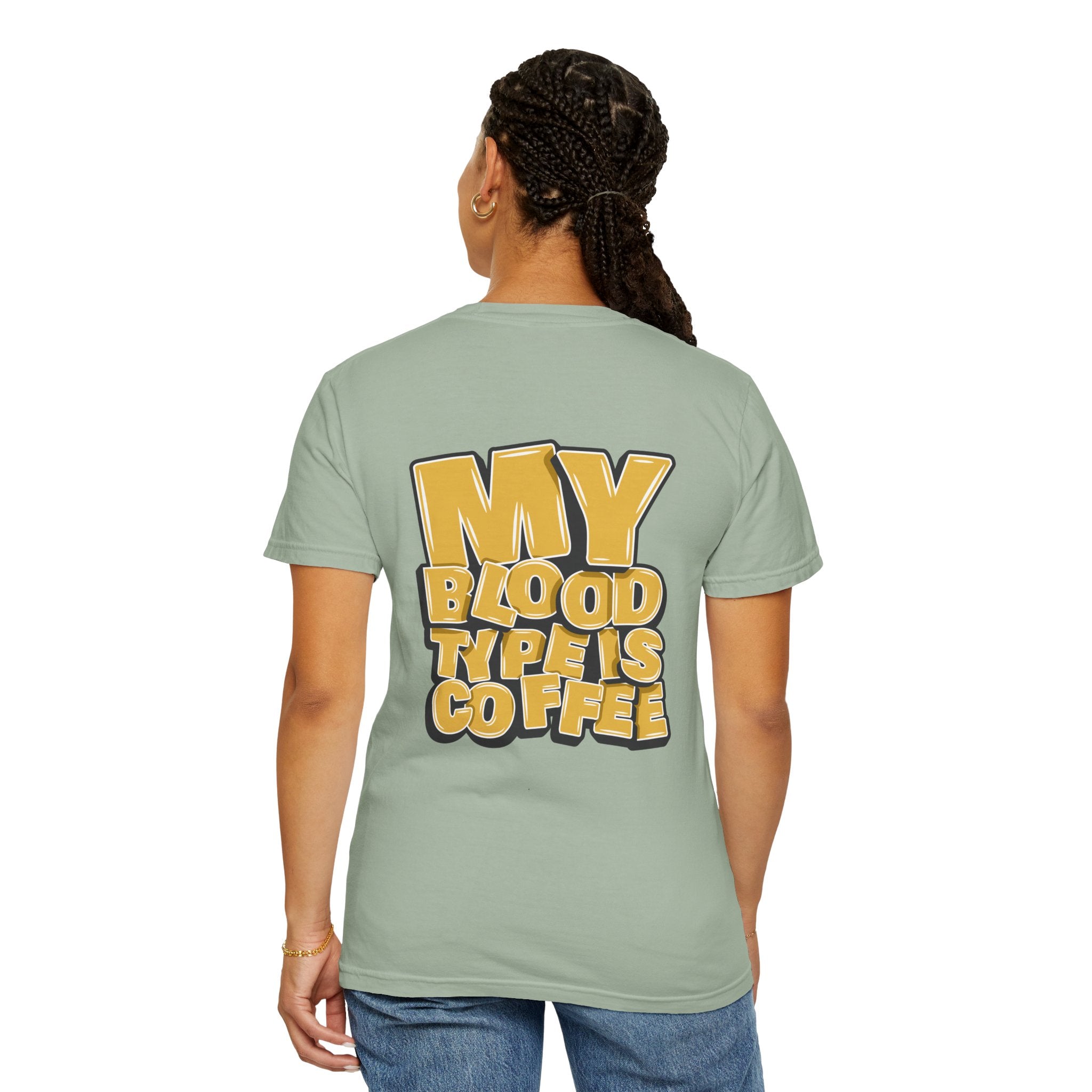 Women's T-Shirt — "My Blood Type Is Coffee" Graphic Tee