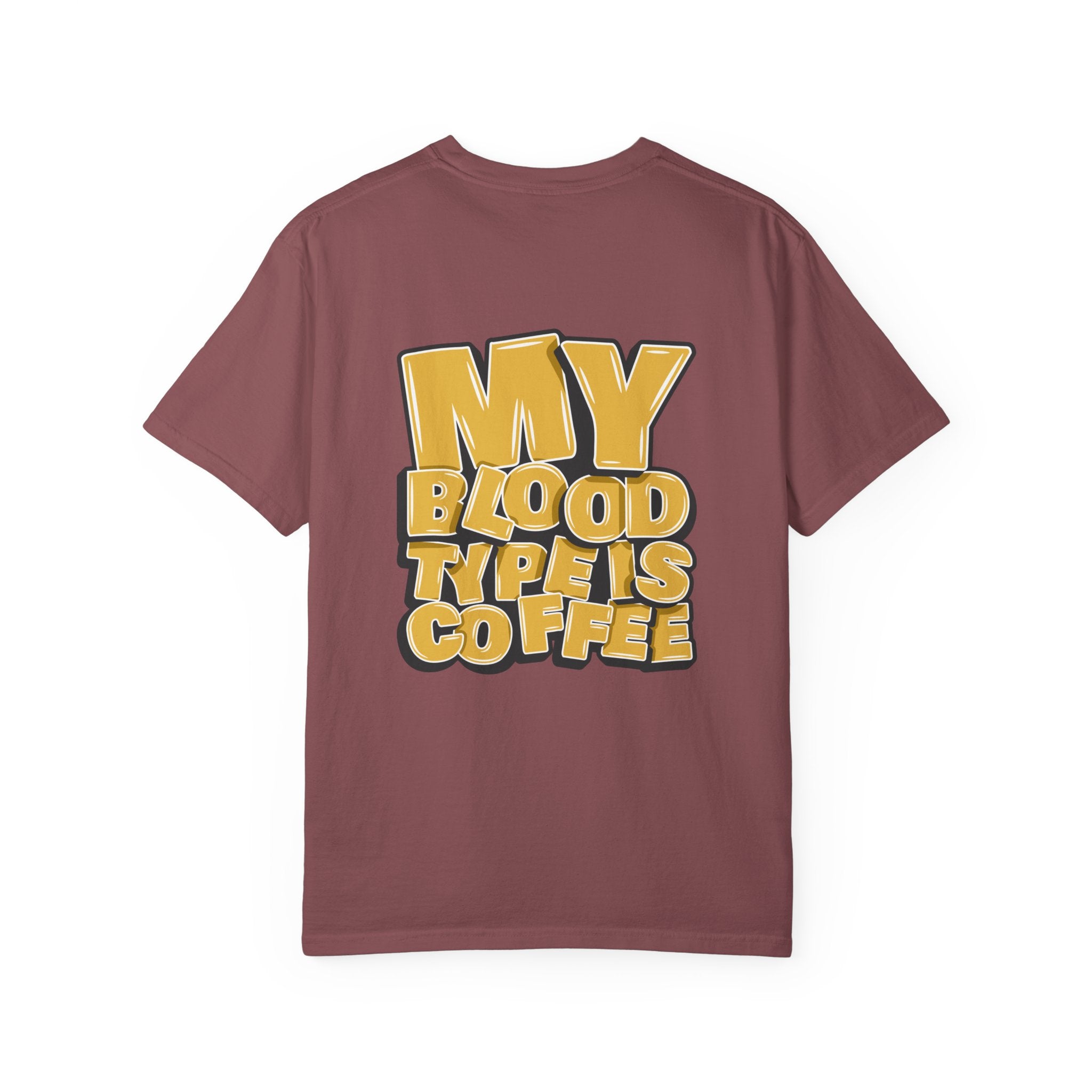 Women's T-Shirt — "My Blood Type Is Coffee" Graphic Tee