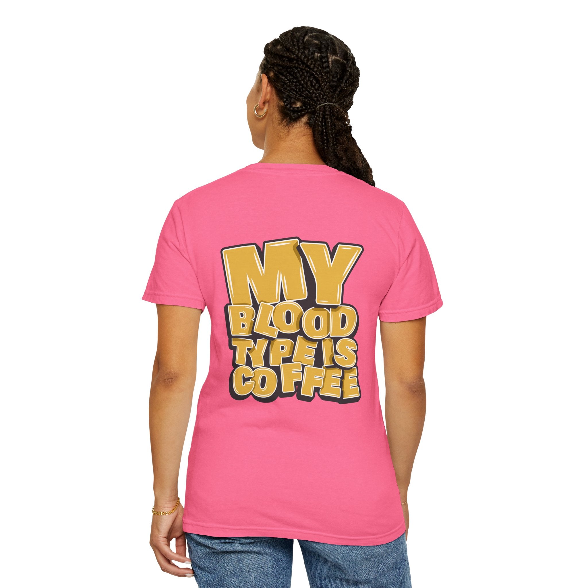 Women's T-Shirt — "My Blood Type Is Coffee" Graphic Tee