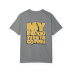 Women's T-Shirt — "My Blood Type Is Coffee" Graphic Tee