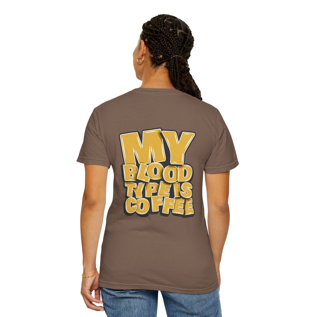 Women's T-Shirt — "My Blood Type Is Coffee" Graphic Tee