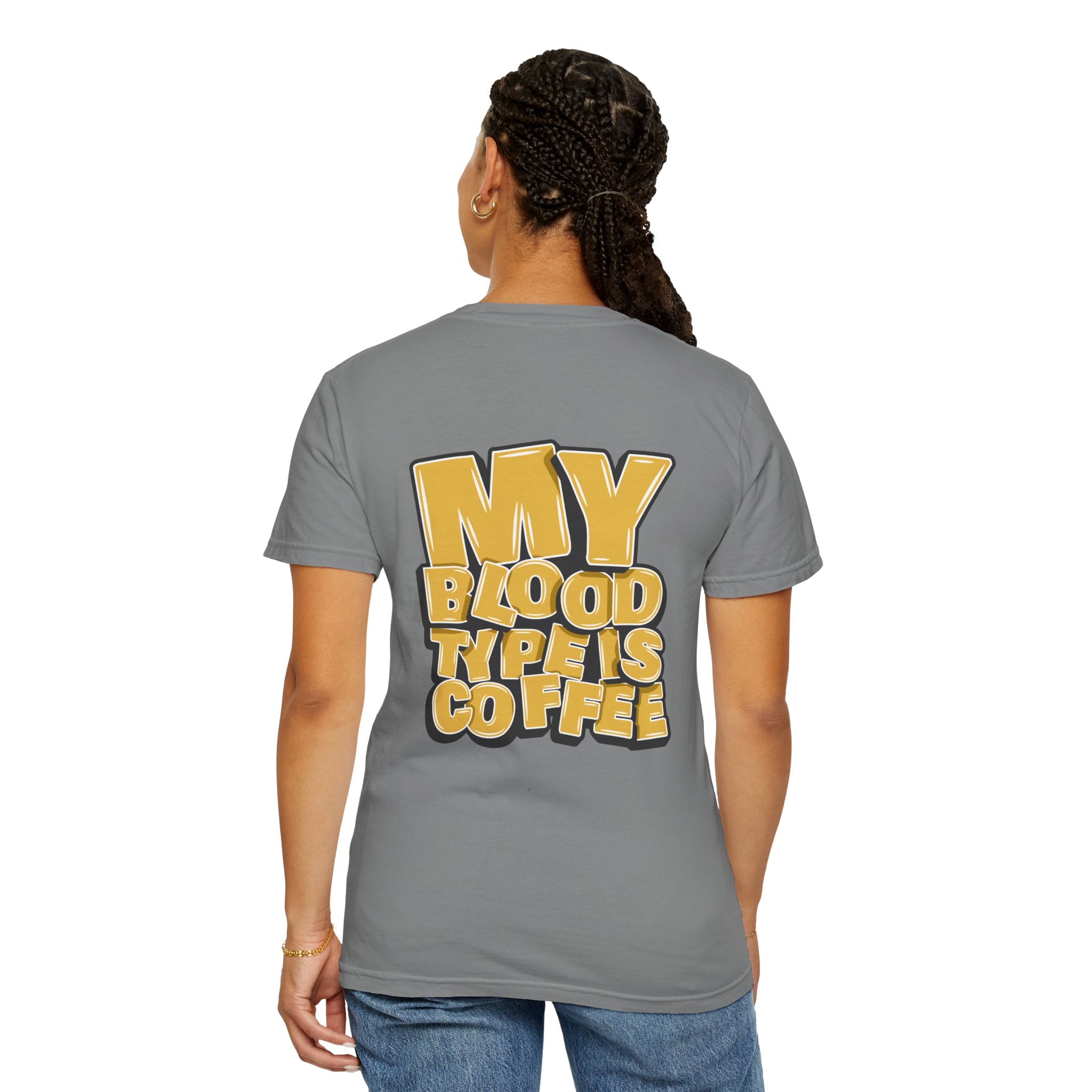 Women's T-Shirt — "My Blood Type Is Coffee" Graphic Tee