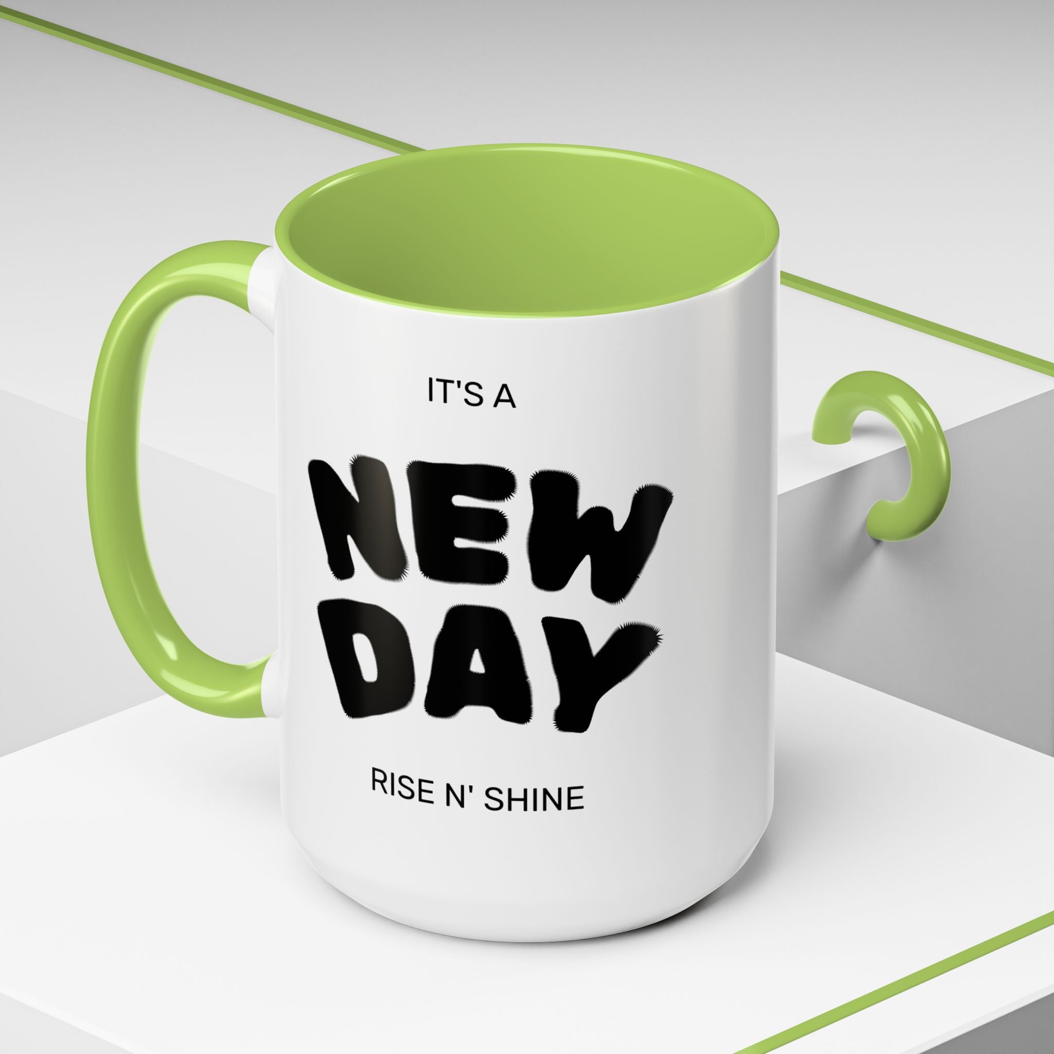 "Its A New Day": Ceramic Coffee Mug