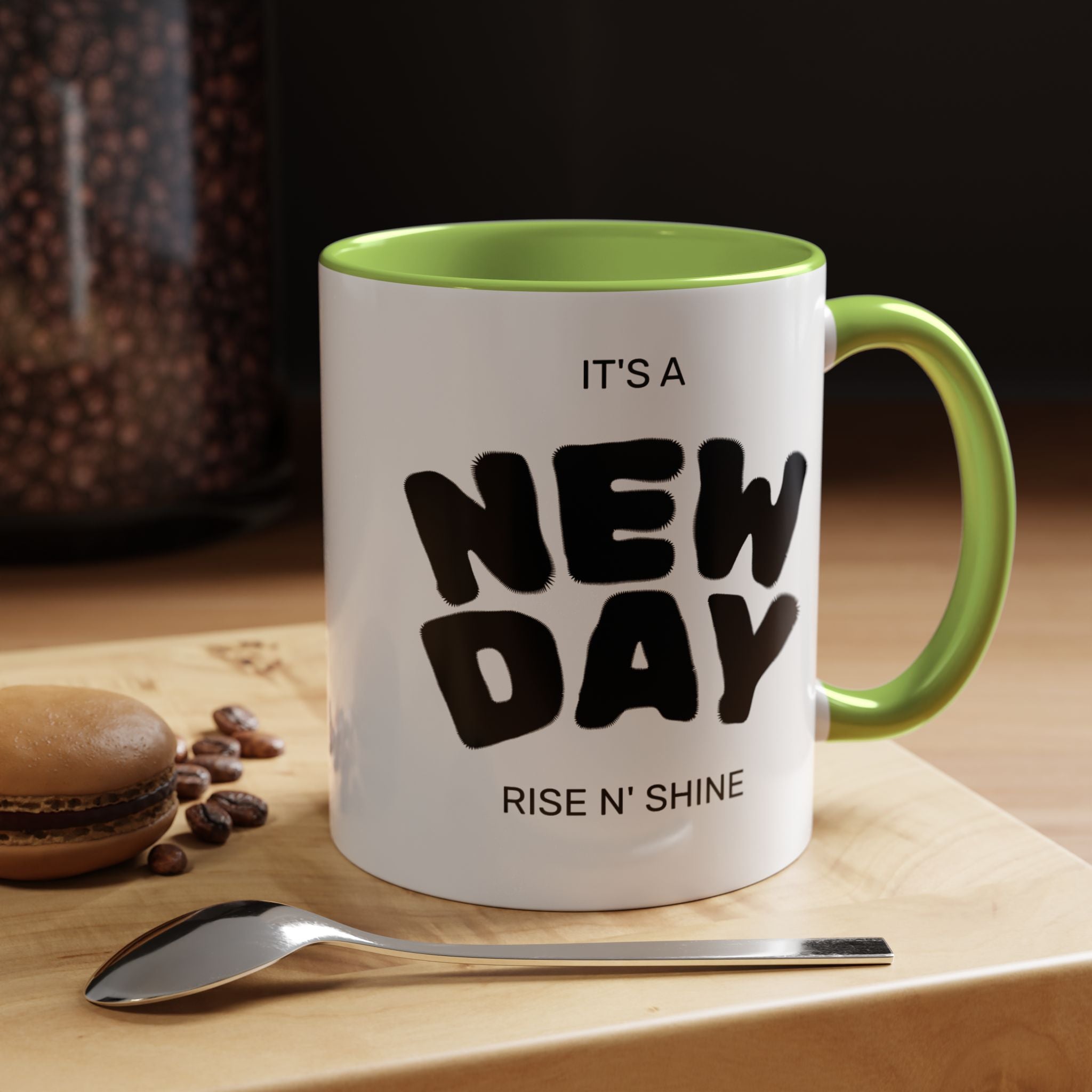 "Its A New Day": Ceramic Coffee Mug