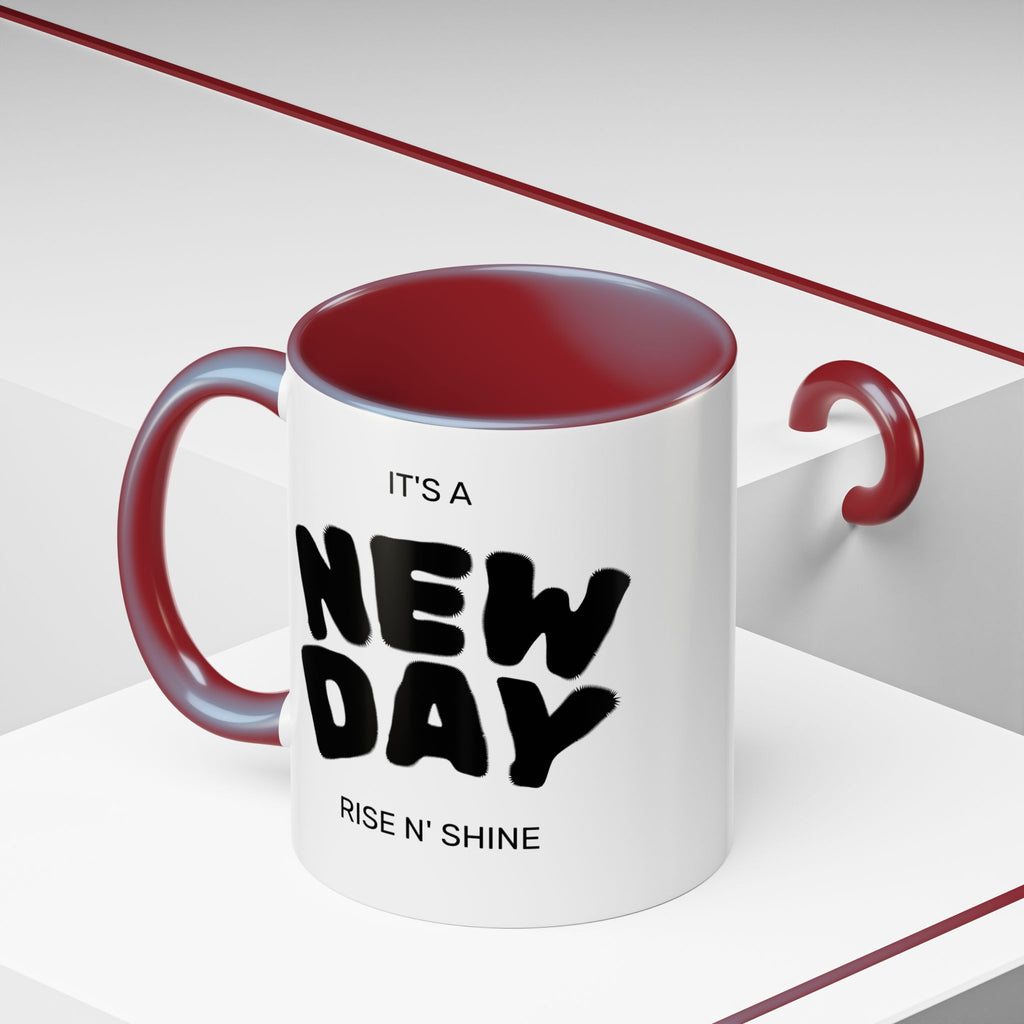 "Its A New Day": Ceramic Coffee Mug