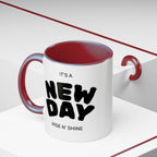 "Its A New Day": Ceramic Coffee Mug