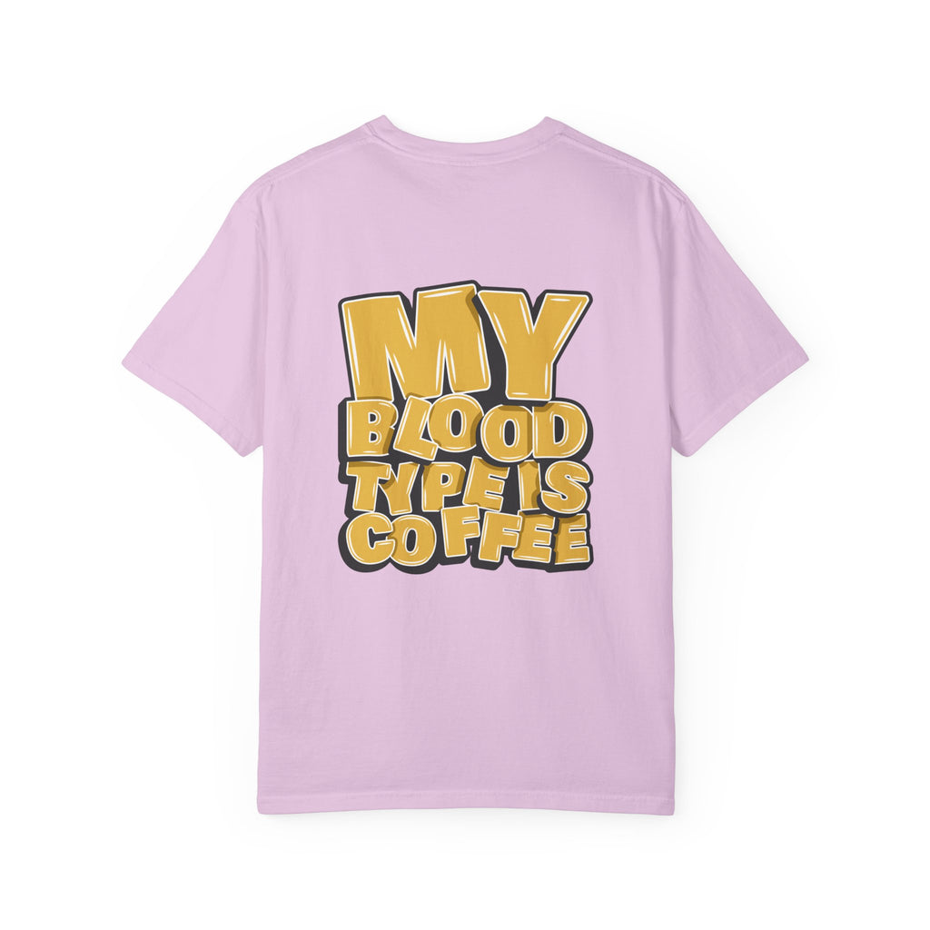 Women's T-Shirt — "My Blood Type Is Coffee" Graphic Tee